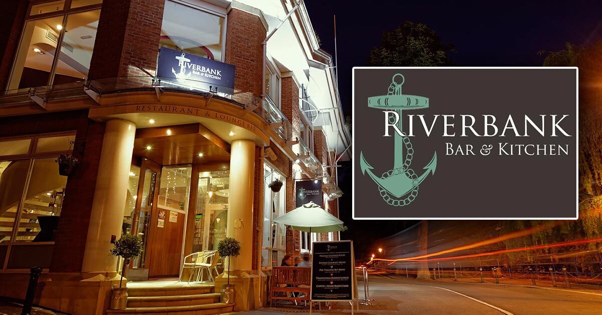 Riverbank Bar & Kitchen - Shrewsbury